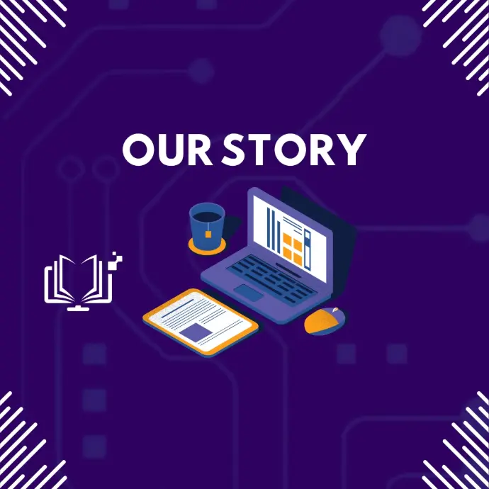 Our Story